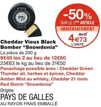 Monoprix Snowdonia cheddar vieux black bomber offre