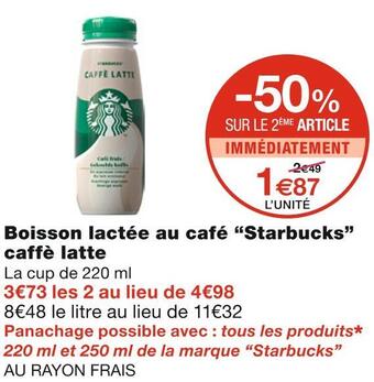 Monoprix Starbucks boisson lactée au café caffè latte offre
