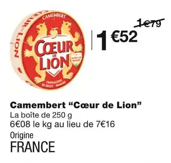 Monoprix Cœur de lion camembert offre