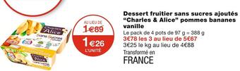 Monoprix Charles & alice dessert fruitier sans sucres ajoutés pommes bananes vanille offre