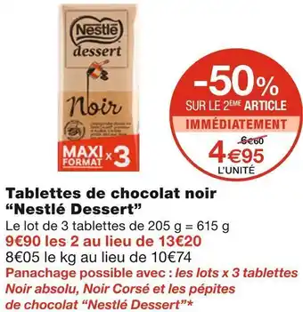 Monoprix Nestlé dessert tablettes de chocolat noir offre