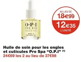 Monoprix O.p.i huile de soin pour les ongles et cuticules pro spa offre