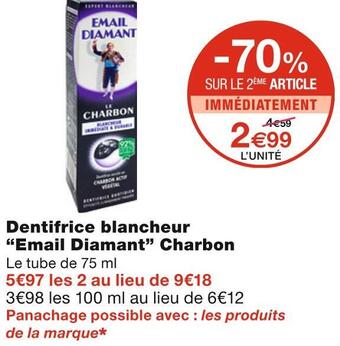 Monoprix Email diamant dentifrice blancheur charbon offre