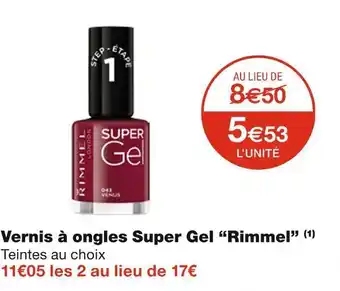 Monoprix Rimmel vernis à ongles super gel offre