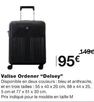 Monoprix Delsey valise ordener offre