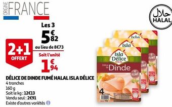 Auchan Délice de dinde fumé halal isla délice offre