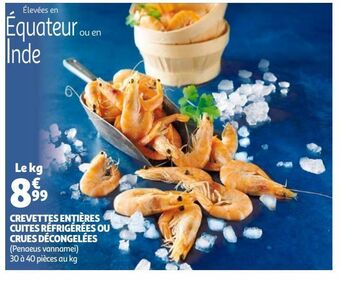 Auchan Crevettes entières cuites réfrigérées ou crues décongelées offre