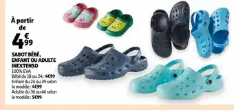Auchan Sabots bebe, enfant ou adulte inextenso offre