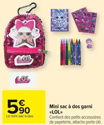 Carrefour Market Lol mini sac à dos garni offre