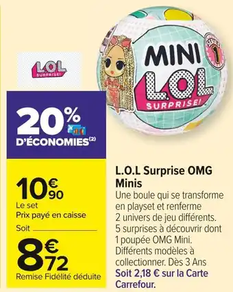Carrefour Market L.o.l l.o.l surprise omg minis offre