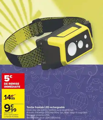 Carrefour Market Torche frontale led rechargeable offre