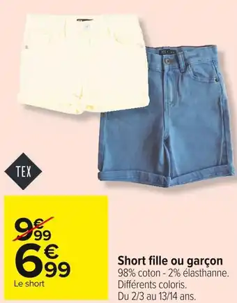Carrefour Market Tex short fille ou garçon offre