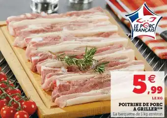 Super U Poitrine de porc a griller offre