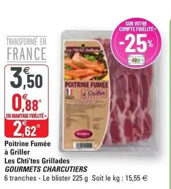 G20 GOURMETS CHARCUTIERS poitrine fumée à griller les chti'tes grillades offre