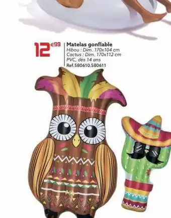 Gifi €99 | matelas gonflable hibou: dim. 170x104 cm cactus: dim. 170x112 cm pvc, dès 14 ans ref.580610.580611 wwwwwwwwwww wwwww offre