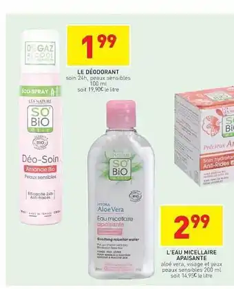 Stokomani Le Déodorant So'bio étic, L'eau Micellaire Apaisante offre