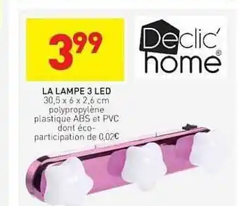 Stokomani La Lampe 3 Led Declic' Home offre
