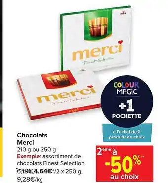 Carrefour Chocolats Merci offre