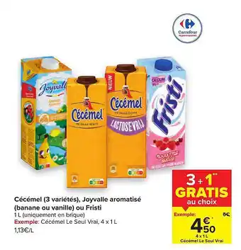 Carrefour Cécémel (3 Variétés), Joyvalle Aromatisé (banane Ou Vnaille) Ou Fristi offre