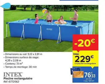 Carrefour Piscine Rectangulaire Intex offre