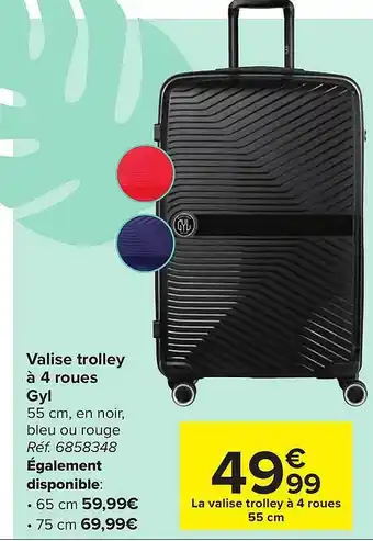 Valise Trolley à 4 Roues Gyl