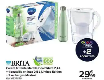 Carrefour Carafe Filtrante Marella Cool White 2,4 L Brita + 1 Bouteille En Inox 0,5 L Limited édition + 2 Recharges Maxtra+ offre