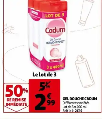 Auchan Gel Douche Cadum offre