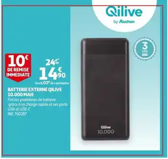 Auchan Batterie Externe Qilive offre