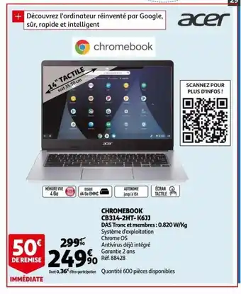 Auchan Acer Chromebook CB314-2HT-K633 offre