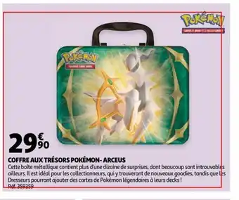 Auchan Coffre Aux Trésors Pokémon-Arceus offre