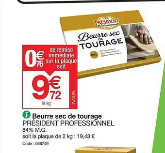 Beurre Sec De Tourage Président Professionnel