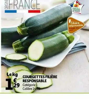 Auchan Supermarché Courgettes Filière Responsable offre
