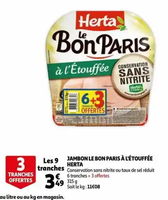 Auchan Supermarché Jambon Le Bon Paris à l'étouffée Herta offre