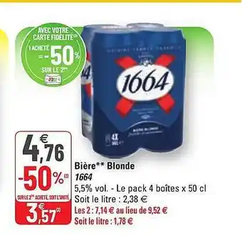 G20 Bière Blonde 1664 offre