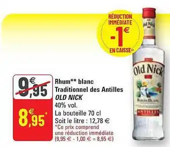 G20 Rhum Blanc Traditionnel Des Antilles Old Nick offre