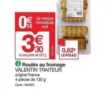 Promocash Roulés Au Fromage Valentin Traiteur offre