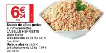 Promocash Salade De Pâtes Perles Surimi-crevettes La Belle Henriette offre