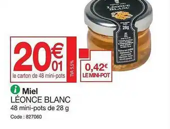 Promocash Miel Léonce Blanc offre