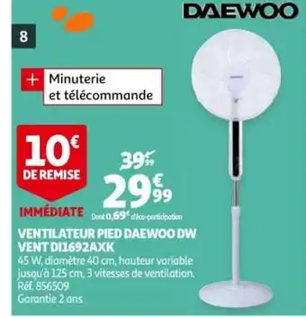 Auchan Daewoo Ventilateur Pied Daewoo Dw Vent Di1692axk offre