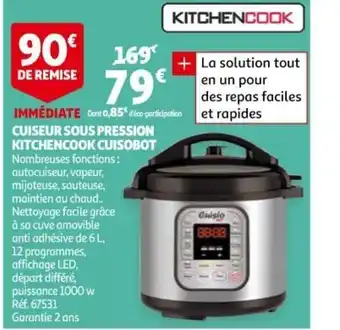 Auchan Cuiseur Sous Pression Kitchencook Cuisobot offre