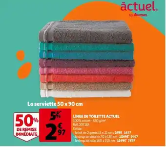 Auchan Linge de Toilette Actuel offre