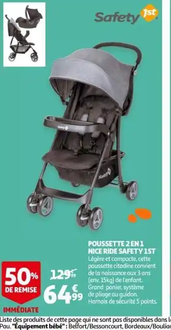 Auchan Poussette 2 En 1 Nice Ride Safety 1st offre