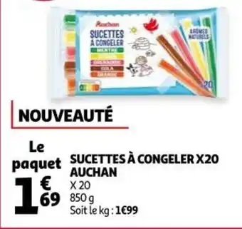Auchan Sucettes à Congeler x20 Auchan offre
