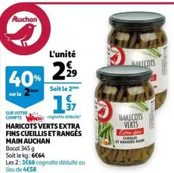 Auchan Haricots Verts Extra Fins Cuiellis Et Rangés Main Auchan offre