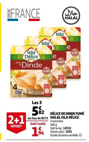 Auchan Délice de Dinde Fumé Halal Isla Délice offre