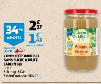 Auchan Compote Pomme Bio Sans Sucre Ajouté Jardin Bio offre