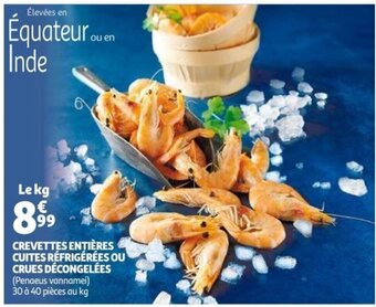 Auchan Crevettes Entières Cuites Réfrigérées Ou Crues Décongelées offre