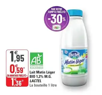 G20 LACTEL lait matin léger BIO 1,2% M.G. offre