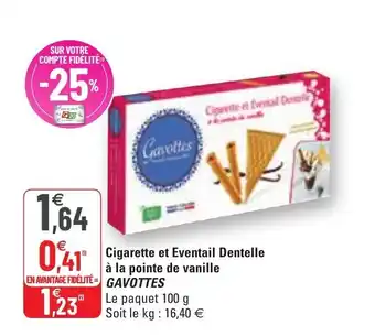 G20 GAVOTTES cigarette et eventail dentelle à la pointe de vanille offre