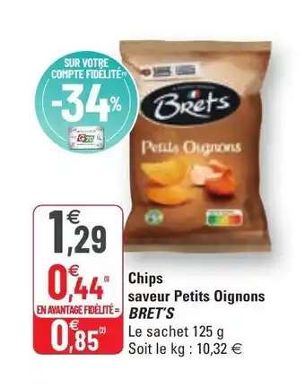 G20 BRET'S chips saveur petits oignons offre